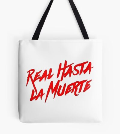 Real Hasta La Muerte Tote Bag Official Anuel AA Merch